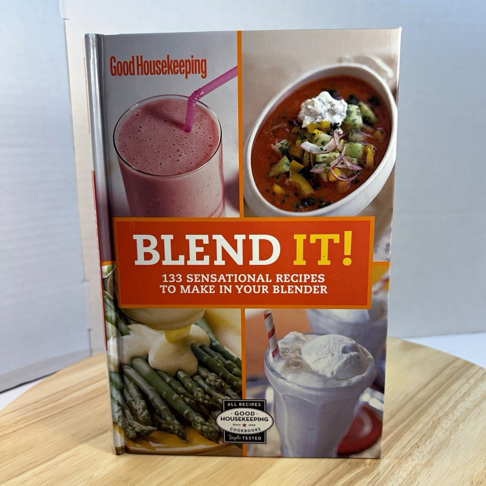 Good Housekeeping Blend It! 133 Blender Recipes Illustrated Hardcover 2003
